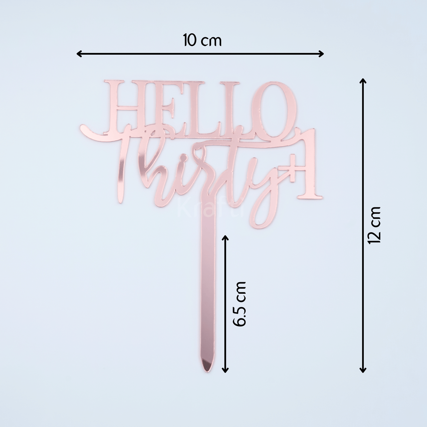 Hello Thirty +1 Cake Topper