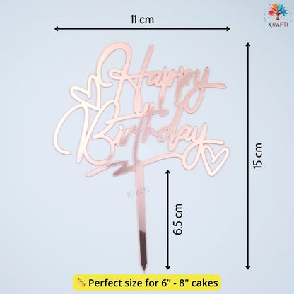 Rose gold glossy acrylic Happy Birthday cake topper with heart accents showing dimensions for 6 to 8 inch cakes